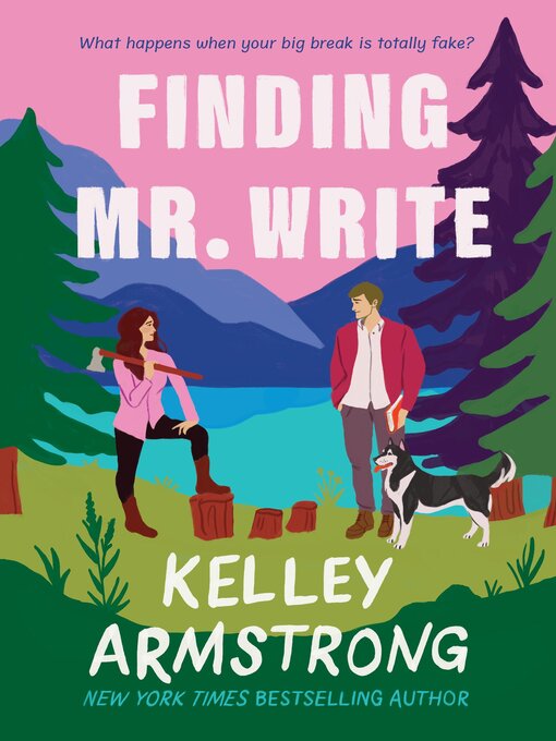 Title details for Finding Mr. Write by Kelley Armstrong - Available